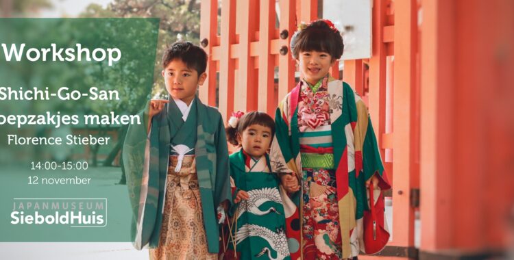 Workshop Shichi Go San